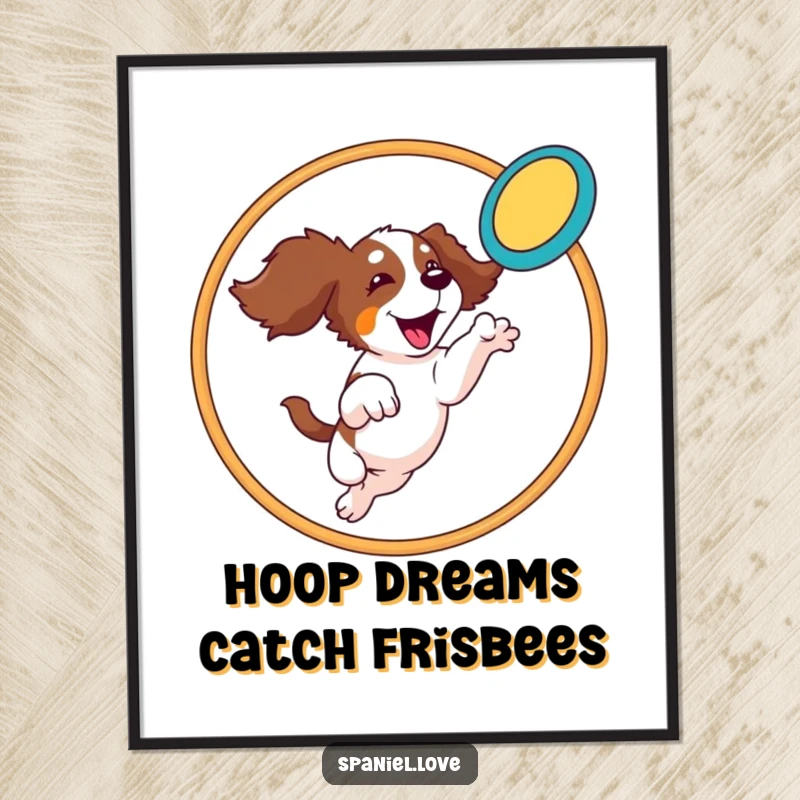 Funny Spaniel Poster: A spaniel performs a dramatic leap through a hoop, catching a frisbee mid-air, showcasing athletic prowess with humor.