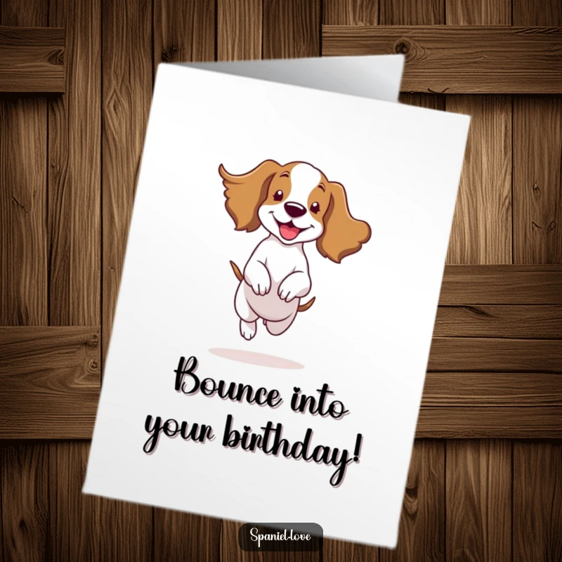 Funny Free Printable Birthday Card: A spaniel character happily bouncing with its big ears flapping in the wind.