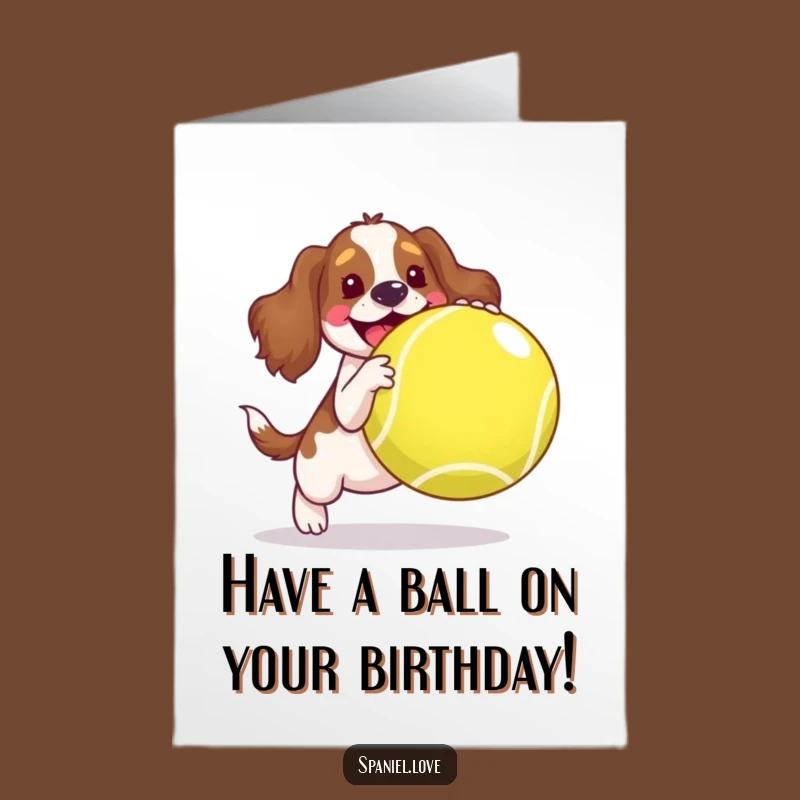 Free Printable Birthday Card: Funny Spaniel Bouncing Ball, Downloadable Gift for Fun Lovers