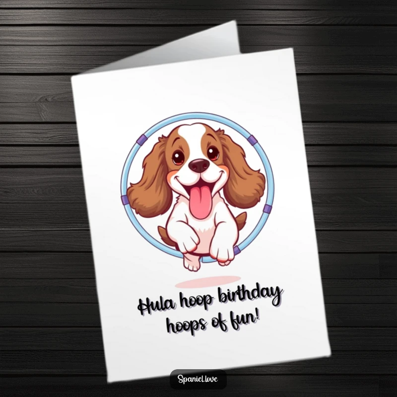 Funny Free Printable Birthday Card: Energetic spaniel leaps through a hula hoop, tongue out in pure joy.