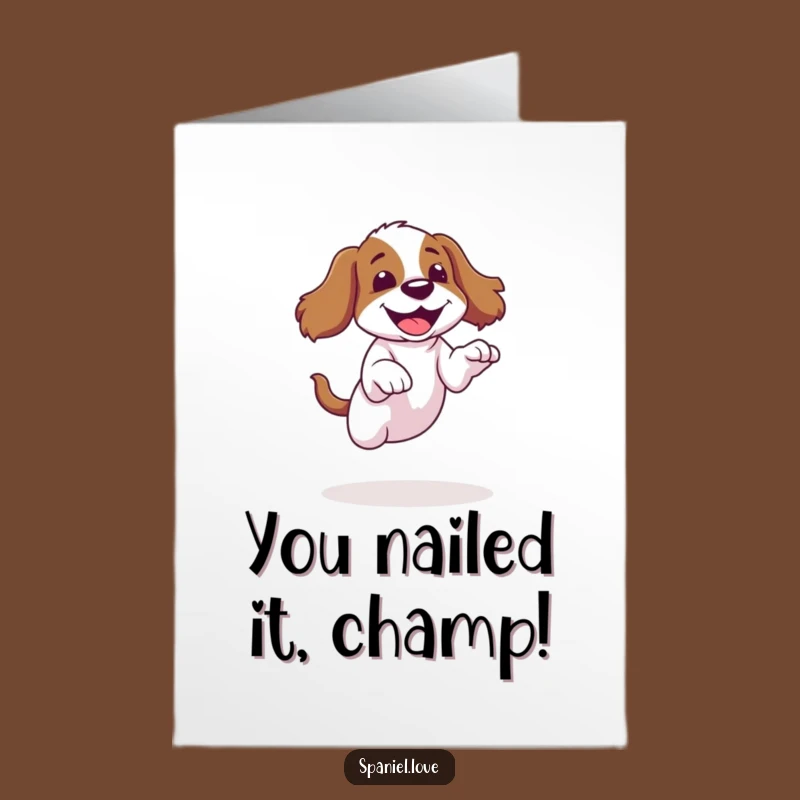 Free Printable Congrats Card: Clumsy Spaniel's Giggle! Funny Downloadable Celebration Gift
