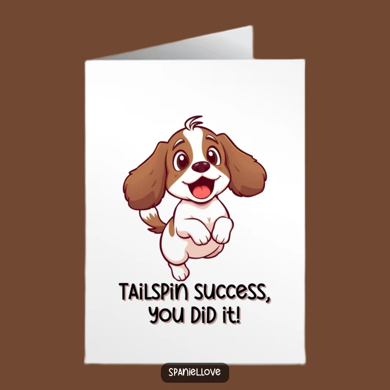 Free Printable Congrats Card: Spaniel's Wild Tail - Funny Downloadable Celebration Art