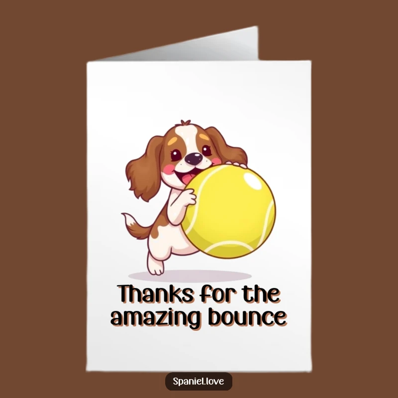 Free Printable Thank You Card: Funny Spaniel Ball Bounce, Downloadable Gift of Thanks