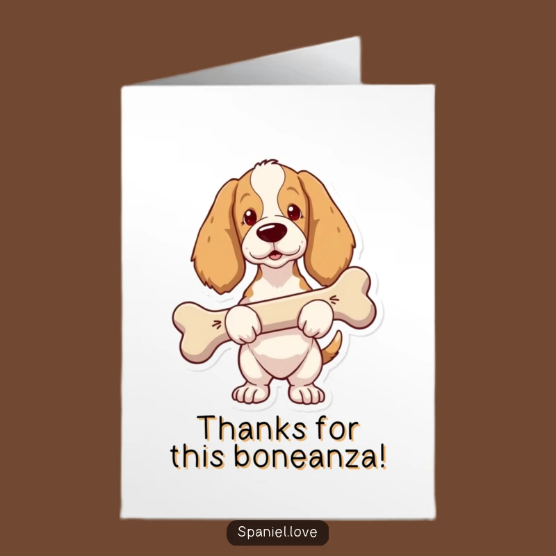 Free Printable Thank You Card: Proud Spaniel Giant Bone, Funny Downloadable Gift
