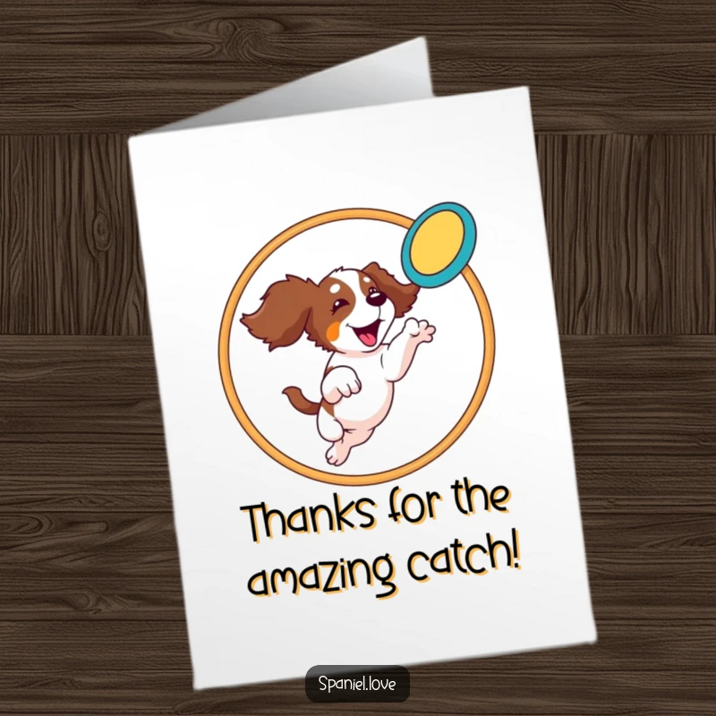 Funny Free Printable Thank You Card: Spaniel mid-leap through a hoop, expertly catching a frisbee. A powerful thank you.