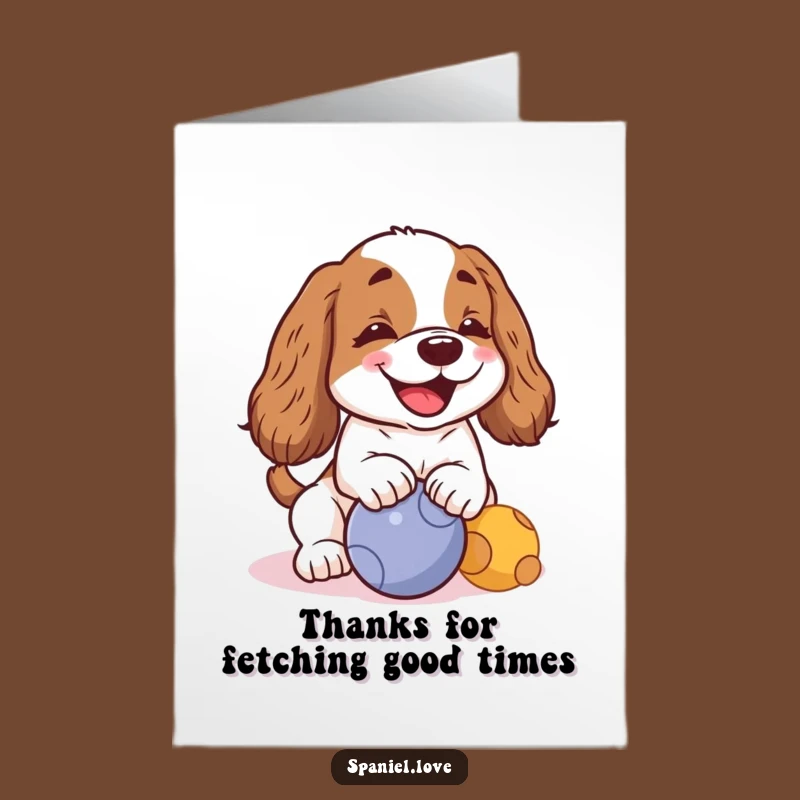 Free Printable Thank You Spaniel Card: Cute Barking Ball Lover Gift