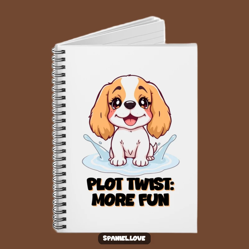 Funny Spaniel Giggling Puddle Notebook: Jot Down Happy Thoughts