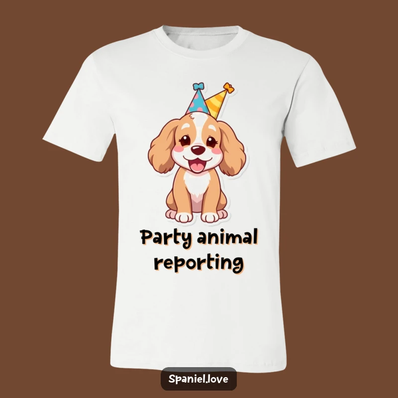 Funny Spaniel Party T-Shirt: Cheerful Barking Dog, Celebratory Funny Gift